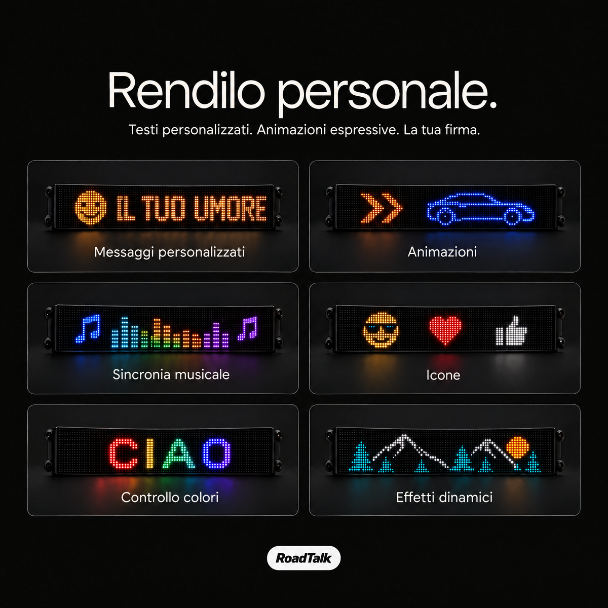 RoadTalk LED