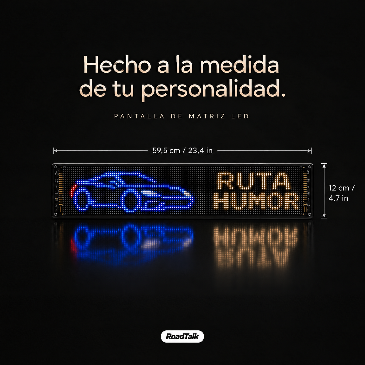 RoadTalk LED
