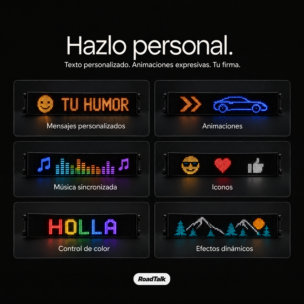 RoadTalk LED